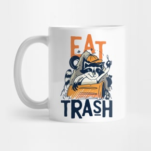 RACCOON EAT TRASH Mug